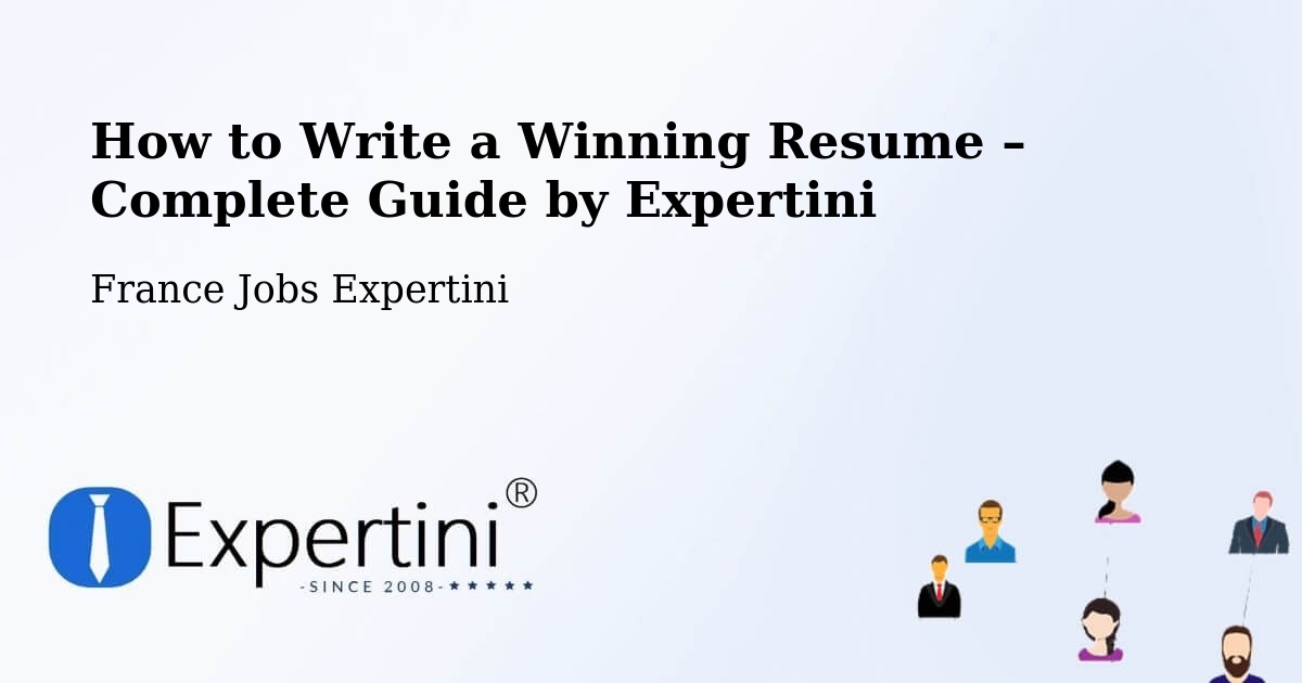 Resume Writing Guide for Job Seekers – Saint Fons - Saint Fons, France Jobs Expertini